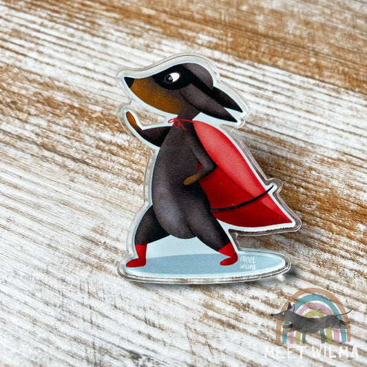 Acrylic Pin "Superdachshund"