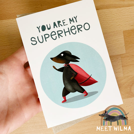 Greeting Card "You Are My Superhero"
